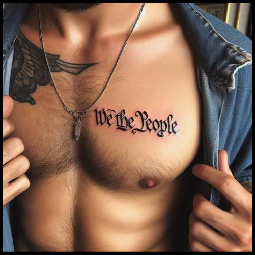 Chest Liberty We The People Tattoo