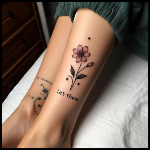 Let Them Ankle Tattoo