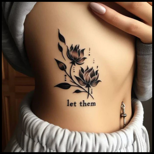 Let Them Ribs Tattoo