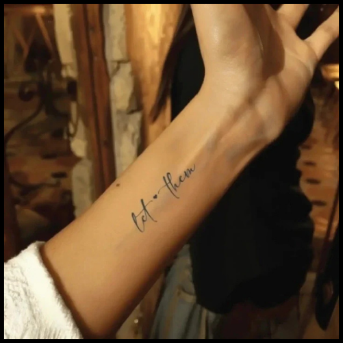 Let Them Wrist Tattoo